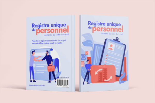 Registre unique du personnel - Conforme au Code du Travail